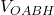 V_{OABH}
