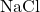 \text{NaCl}