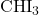 \text{CHI}_3