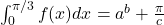 \int_0^{\pi/3} f(x) dx = a^b + \frac{\pi}{c}