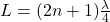 L = (2n + 1)\frac{\lambda}{4}