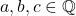 a,b,c \in \mathbb{Q}