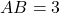 AB=3