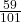 \frac{59}{101}
